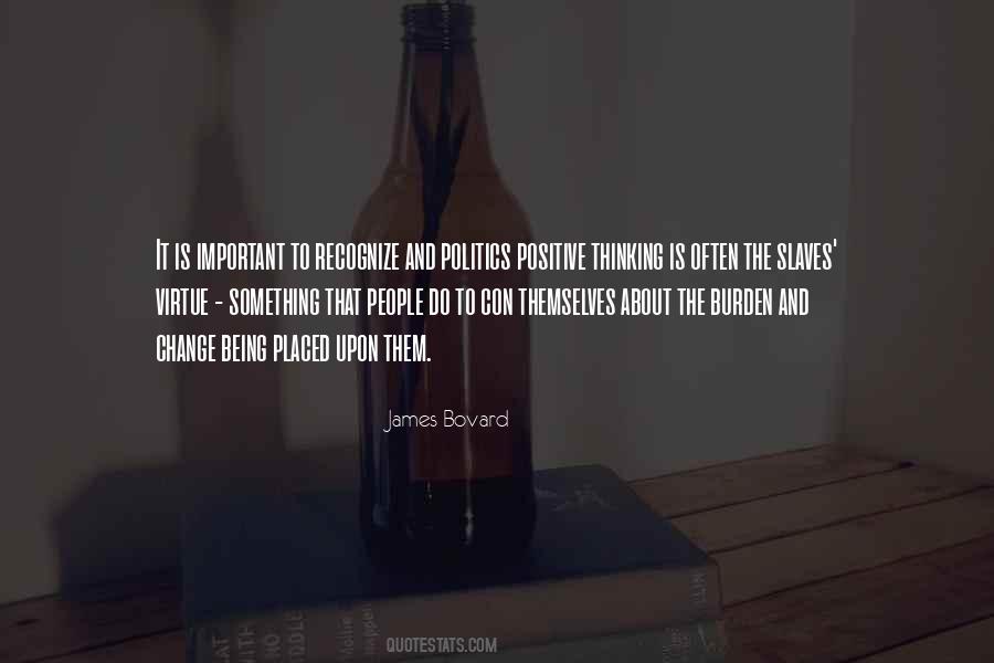 Positive Politics Quotes #869609