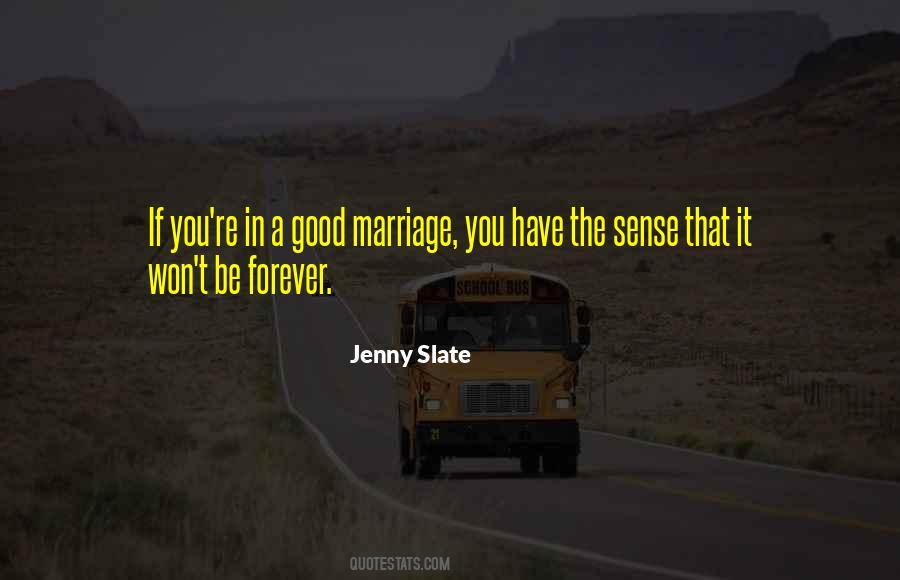 Marriage Good Quotes #461732