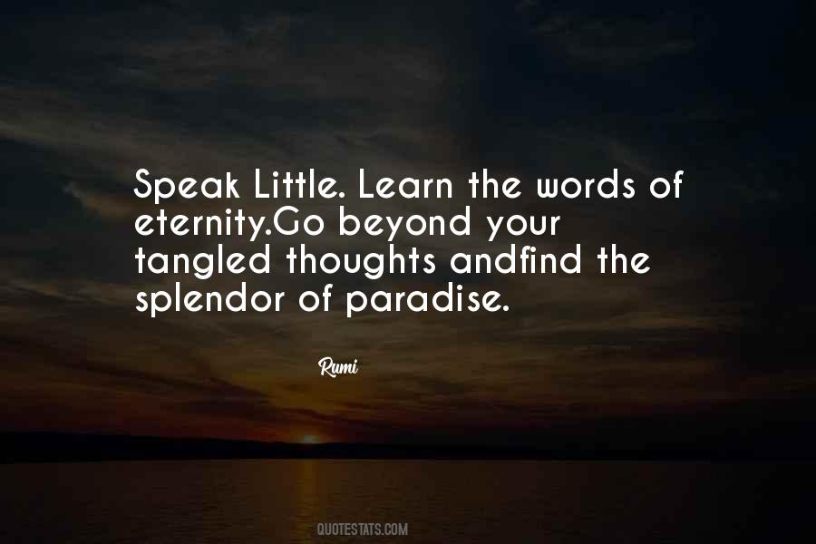 Speak Little Quotes #467758
