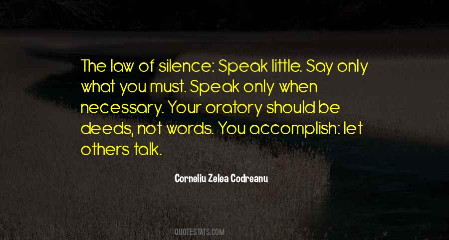 Speak Little Quotes #485647
