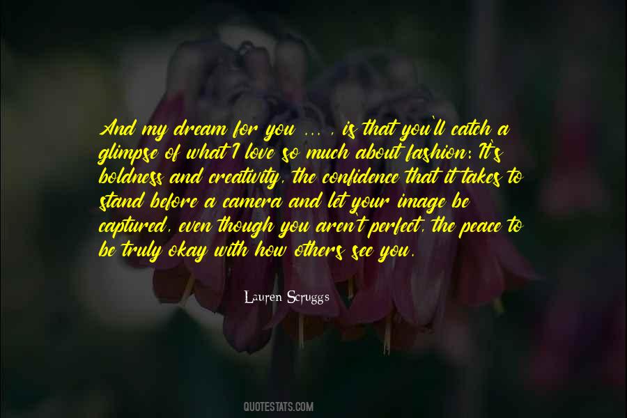 Catch A Glimpse Quotes #1286365