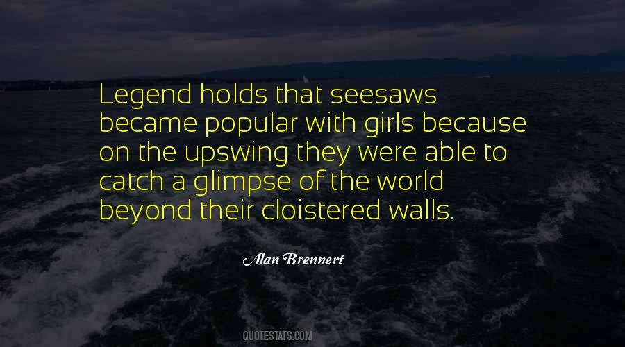 Catch A Glimpse Quotes #1732145