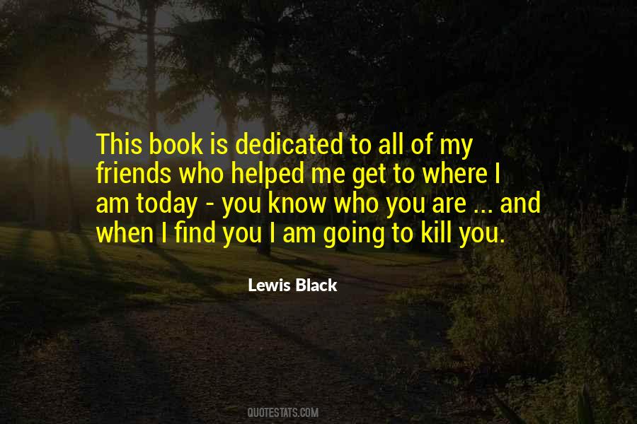 I Know Where I Am Going Quotes #1655712