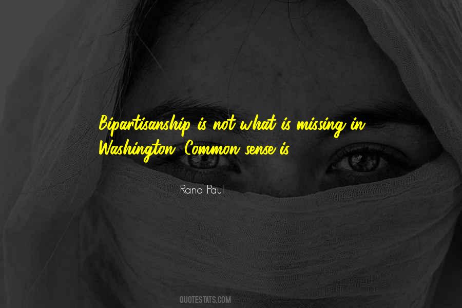 Common Sense Is Not Common Quotes #1009894