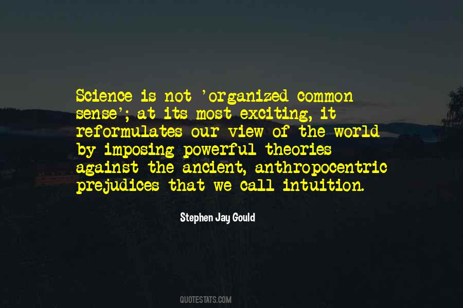 Common Sense Is Not Common Quotes #1646598
