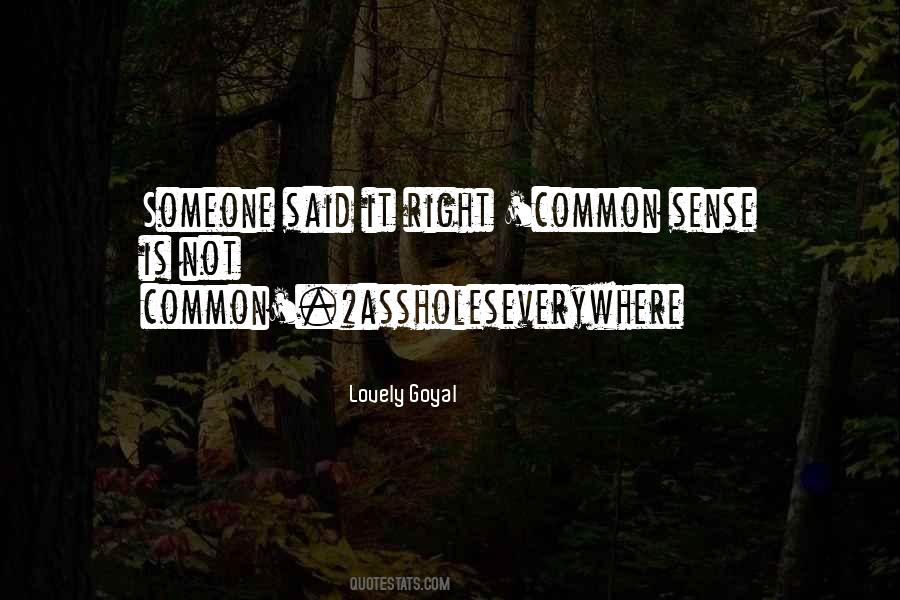 Common Sense Is Not Common Quotes #180375