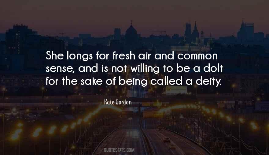 Common Sense Is Not Common Quotes #725135