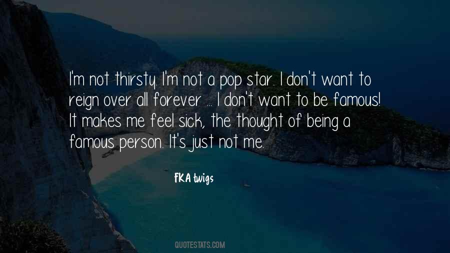 How A Person Makes You Feel Quotes #1488291