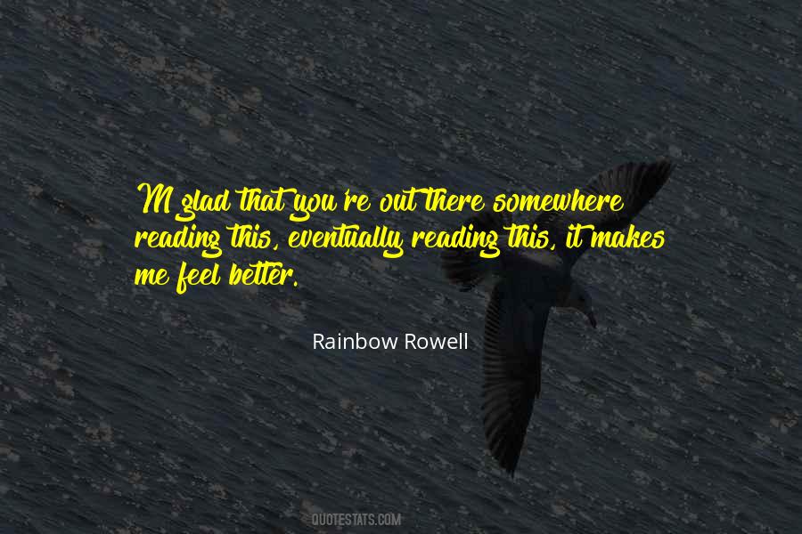 Reading Makes Me Feel Quotes #1607446