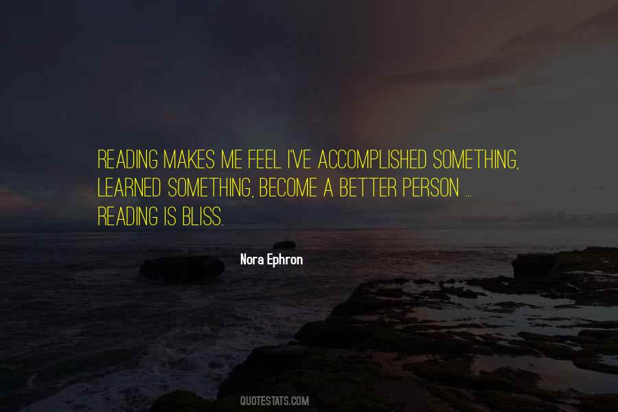 Reading Makes Me Feel Quotes #224628