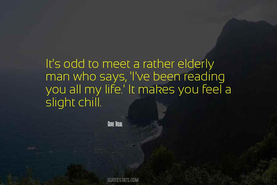 Reading Makes Me Feel Quotes #740082