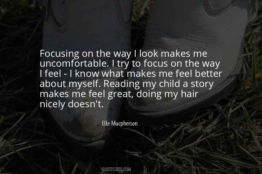 Reading Makes Me Feel Quotes #881039