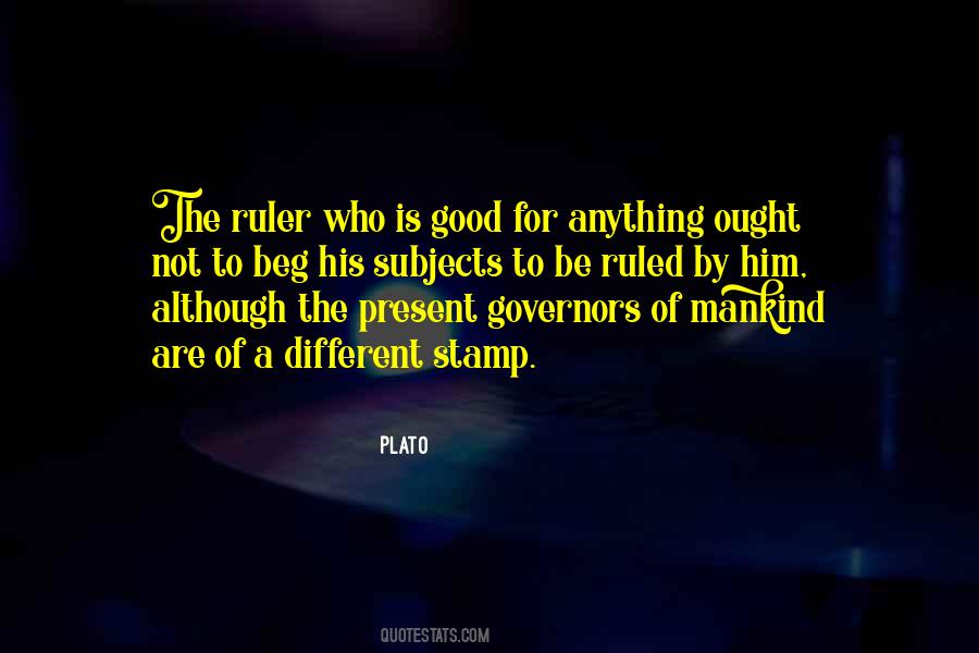 Be A Ruler Quotes #230030