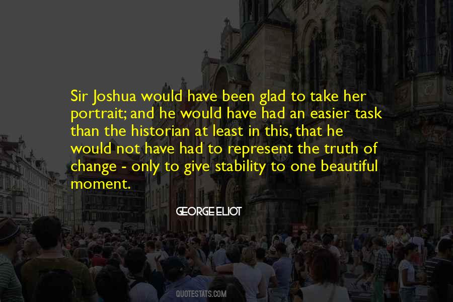 Quotes About The Moment Of Change #1174831