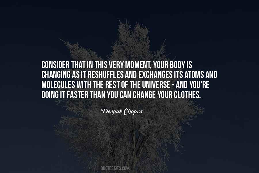 Quotes About The Moment Of Change #124386
