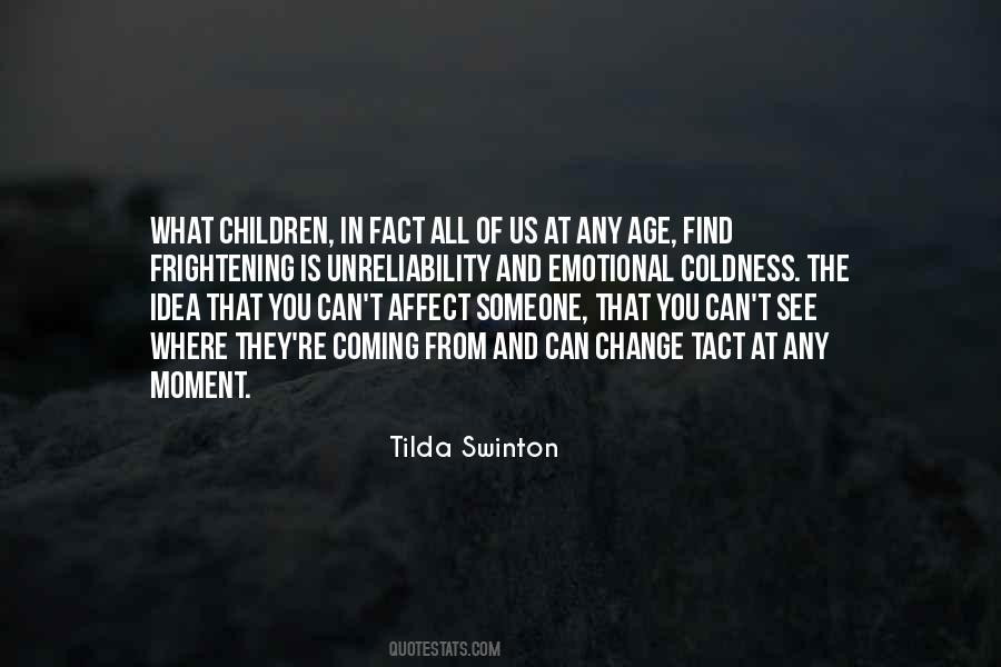 Quotes About The Moment Of Change #1309534