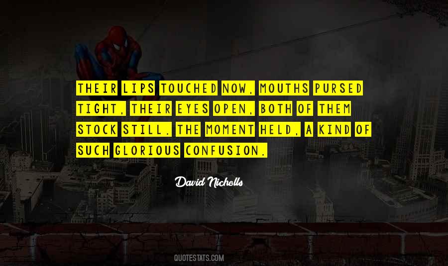 Quotes About The Moment Of Change #1337131