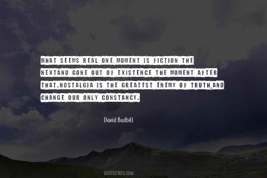 Quotes About The Moment Of Change #1762772