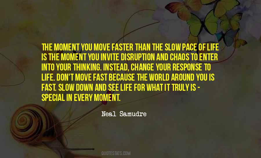Quotes About The Moment Of Change #383003