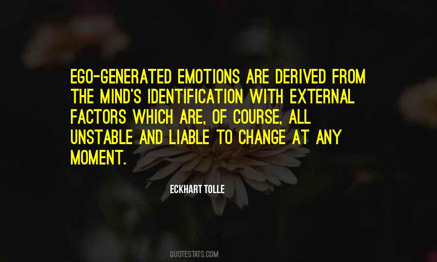 Quotes About The Moment Of Change #666521