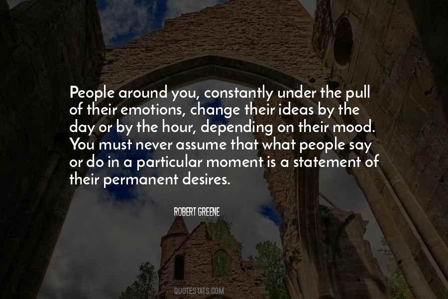 Quotes About The Moment Of Change #932772
