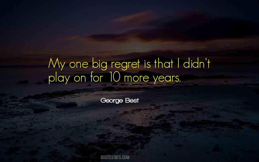 My Regret Quotes #78188
