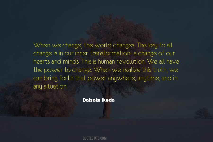The Power To Change Quotes #1138950