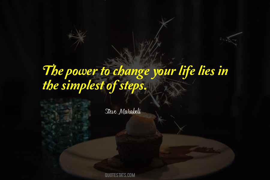 The Power To Change Quotes #1460144