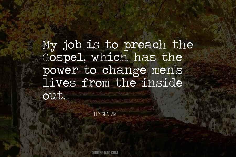 The Power To Change Quotes #254043