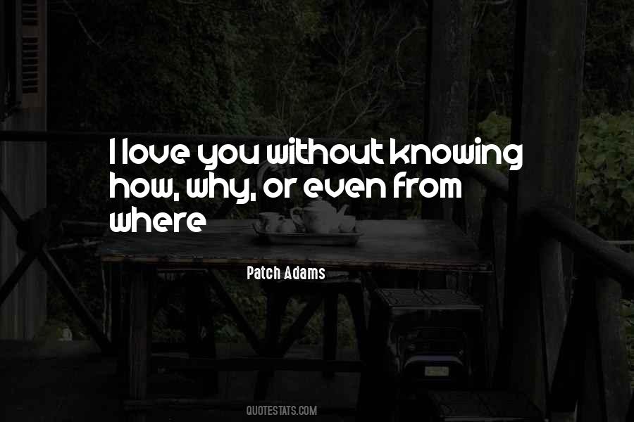 Without Knowing Quotes #1286145