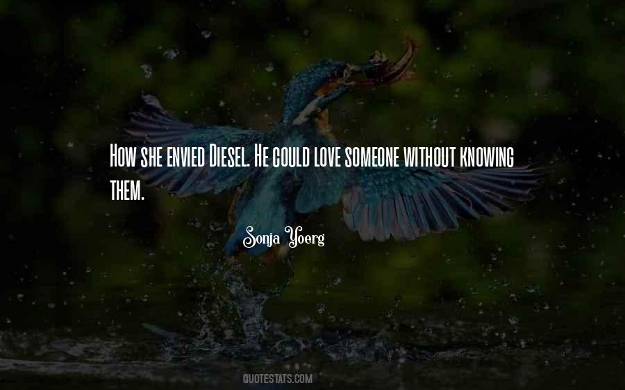 Without Knowing Quotes #1427129