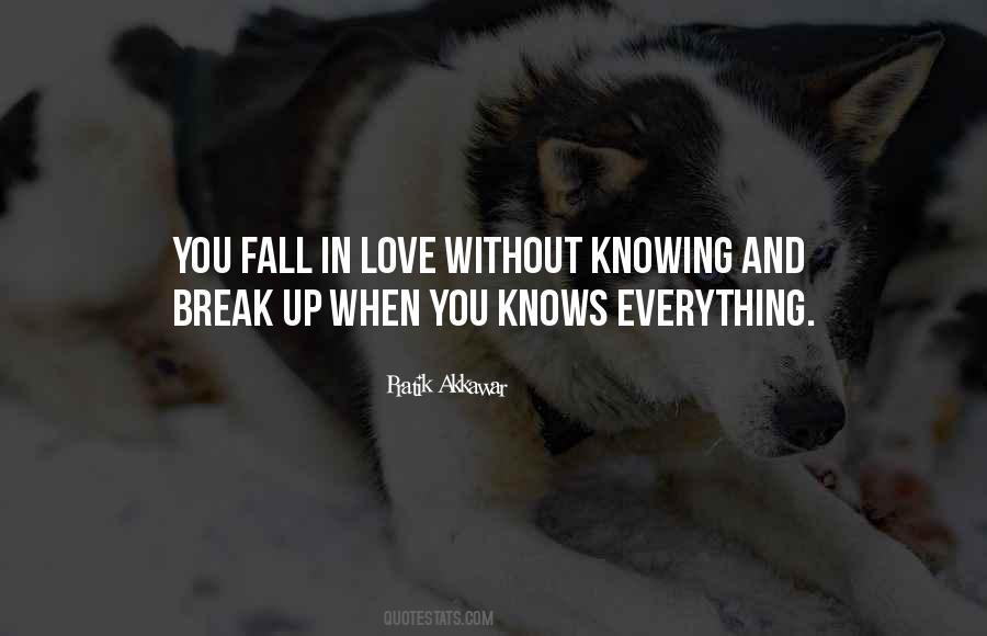 Without Knowing Quotes #1450687