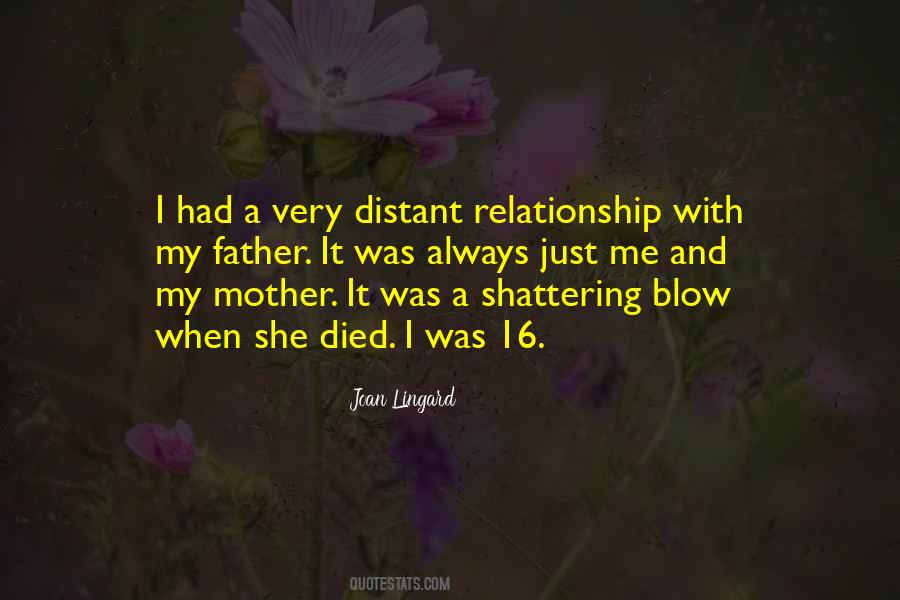 Me And My Mother Quotes #112301