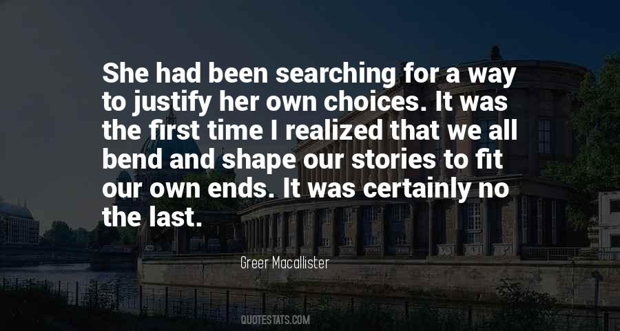 Searching For Her Quotes #1228799