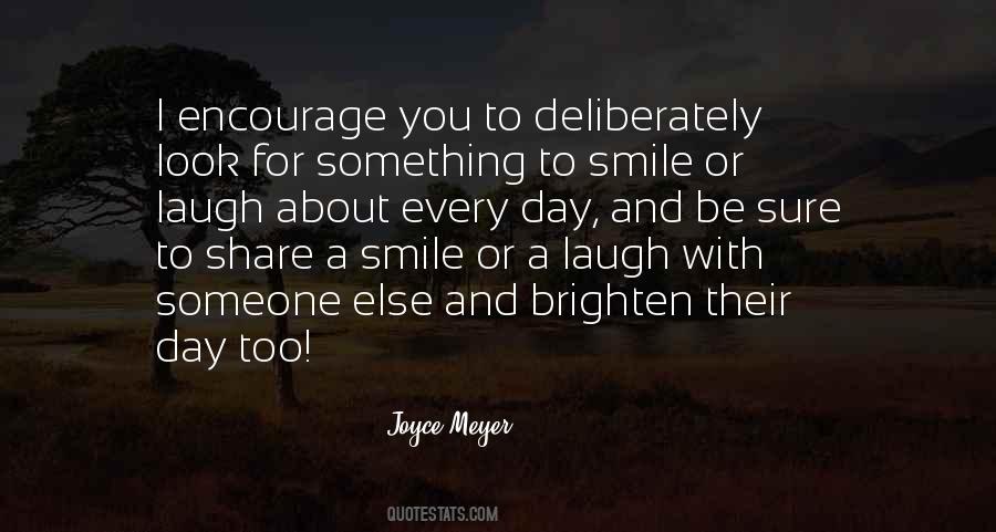 Something To Smile About Quotes #317925