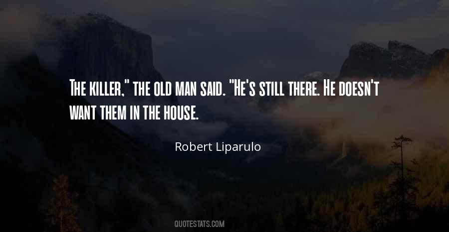 Old Man Said Quotes #1348578