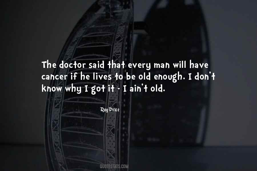 Old Man Said Quotes #57772