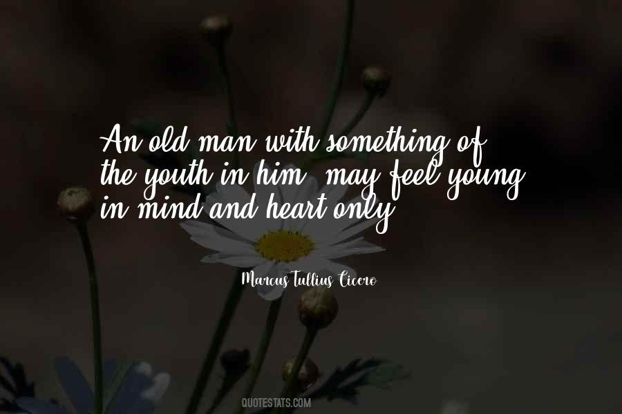 Feel Young At Heart Quotes #1237289