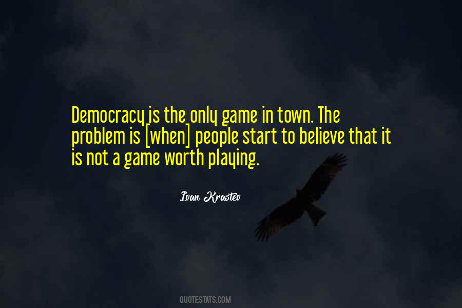 Start The Game Quotes #489122