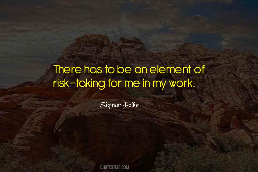 My Element Quotes #1237651