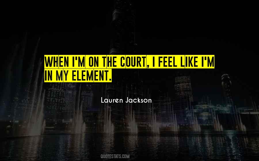 My Element Quotes #1501751