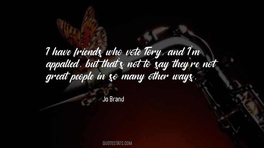 So Many Friends Quotes #1063810