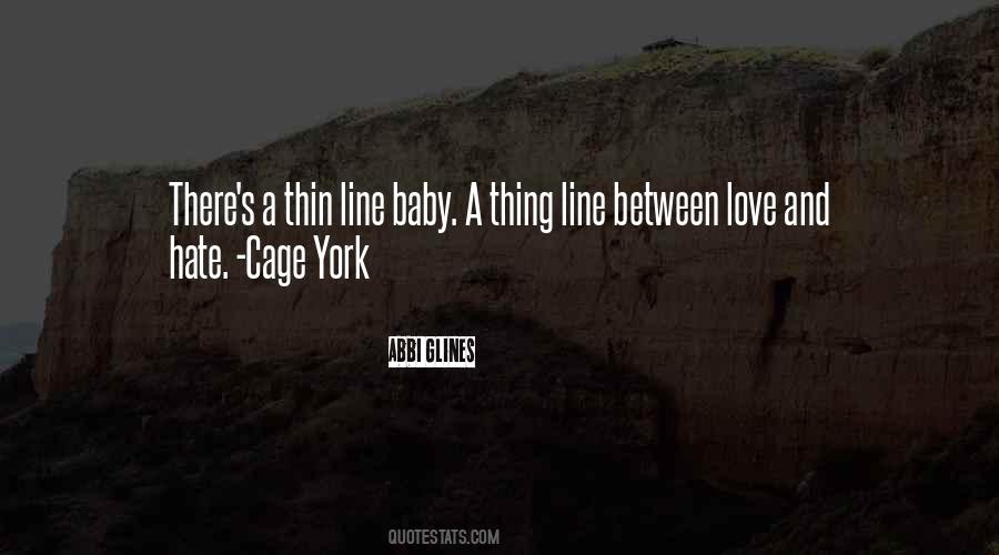 A Thin Line Between Love And Hate Quotes #1312027