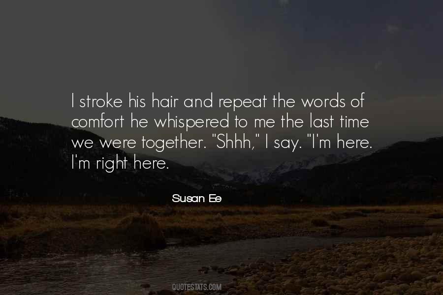 We Were Together Quotes #1043305