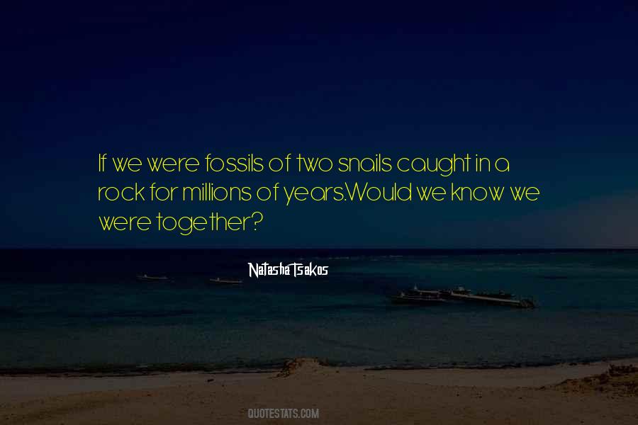 We Were Together Quotes #1189738