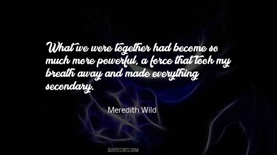 We Were Together Quotes #1521289