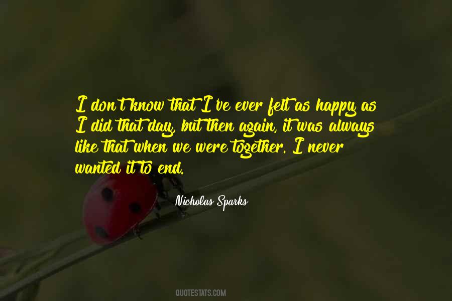 We Were Together Quotes #167126