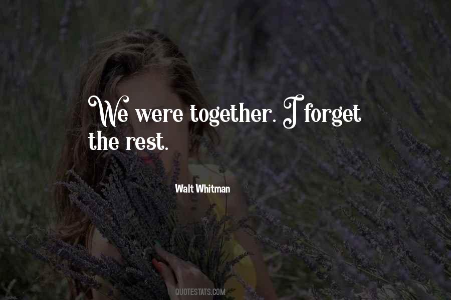 We Were Together Quotes #382757