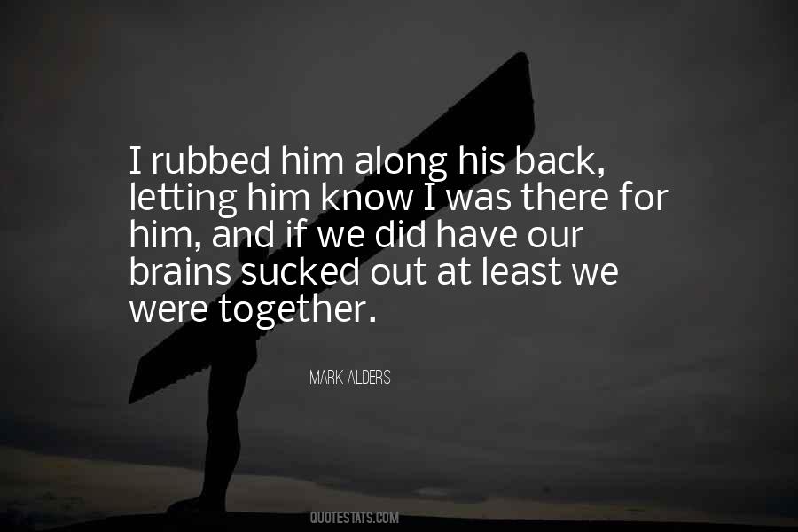 We Were Together Quotes #609673
