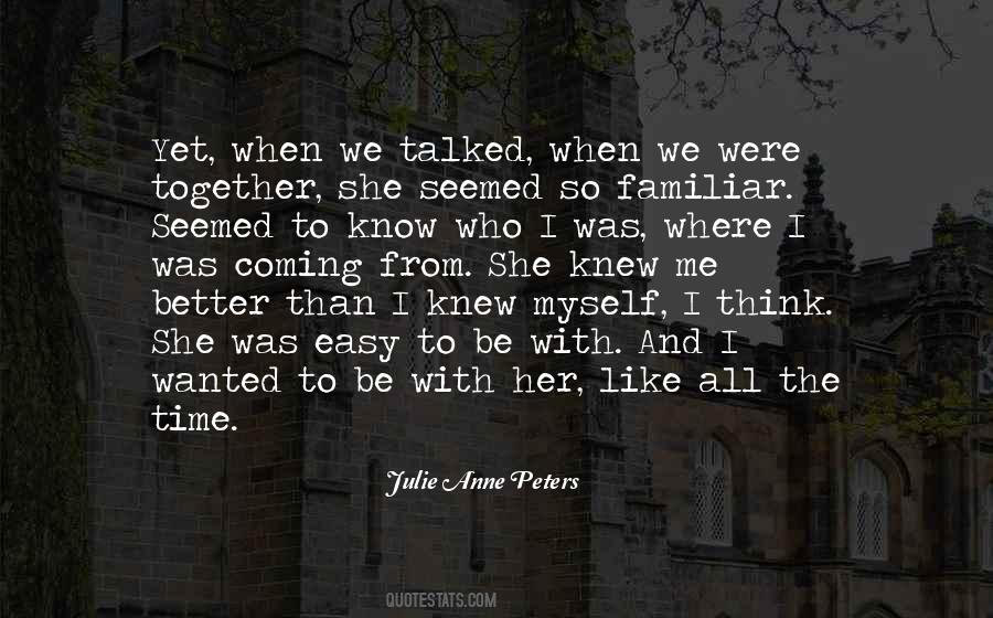 We Were Together Quotes #627457